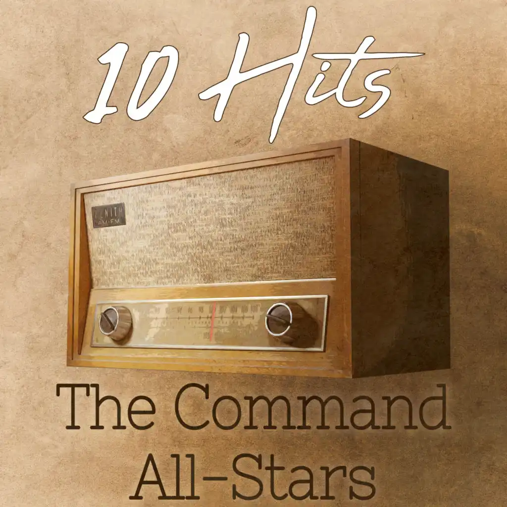 10 Hits of The Command All-Stars