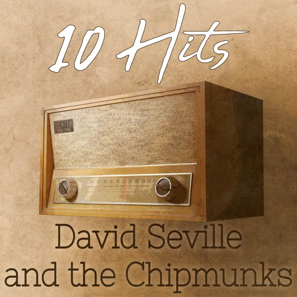 10 Hits of David Seville and the Chipmunks