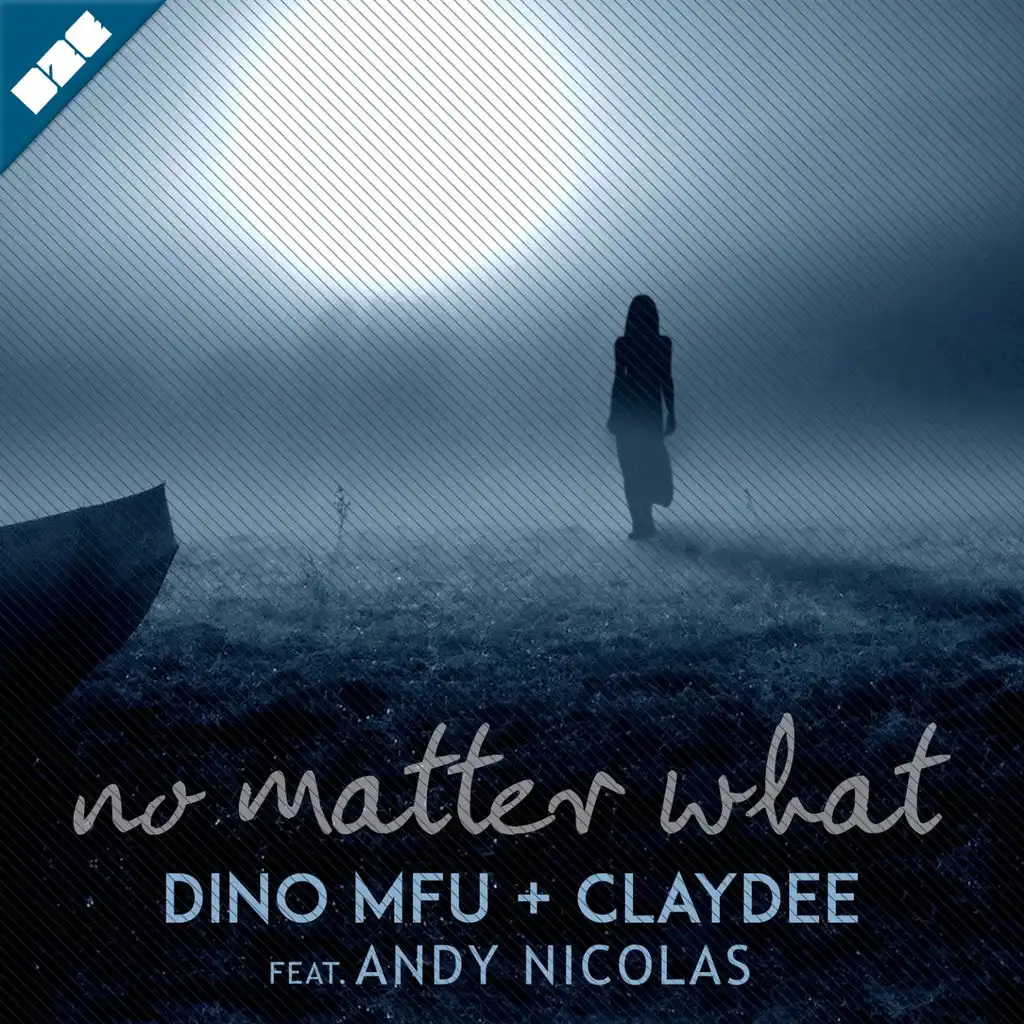 No Matter What (feat. Andy Nicolas)