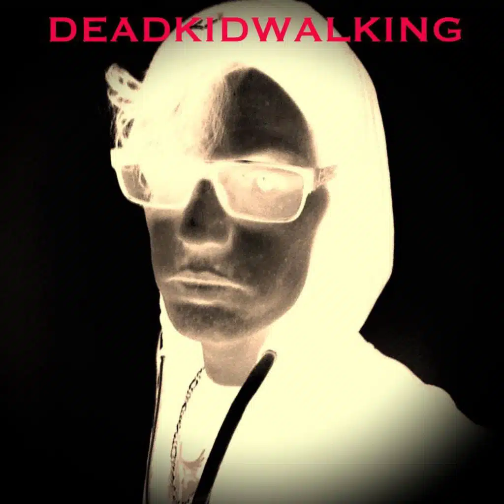 DEADKIDWALKING