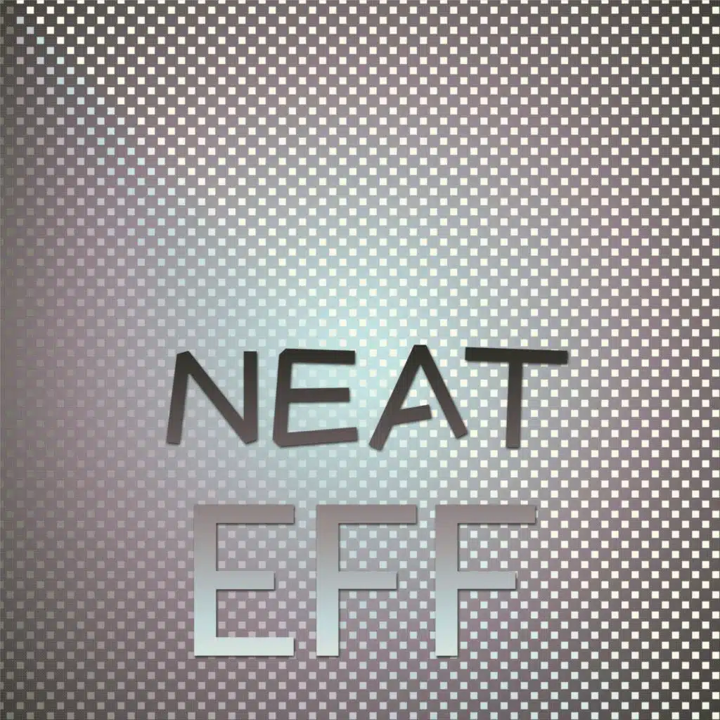 Neat Eff