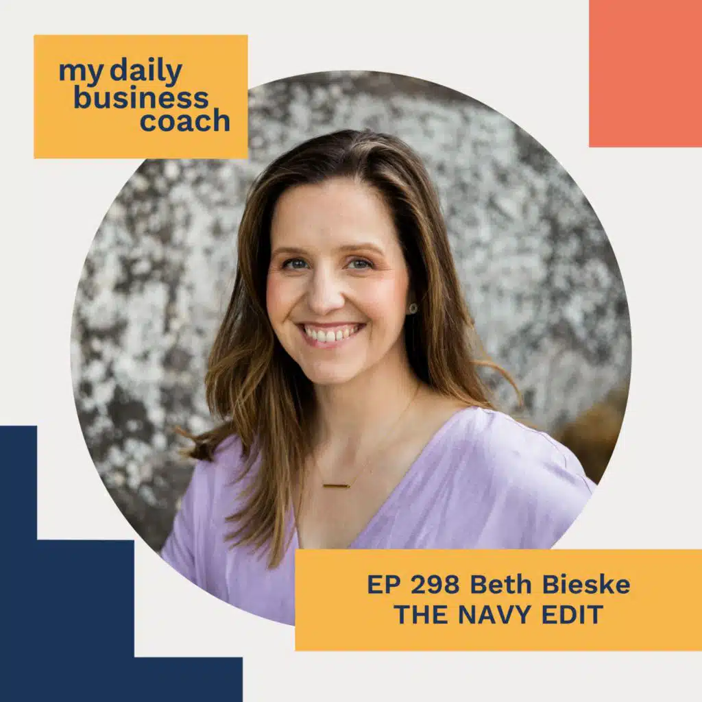Creating spaces that enrich and enhance our lives with Beth Bieske of The Navy Edit and More To Design