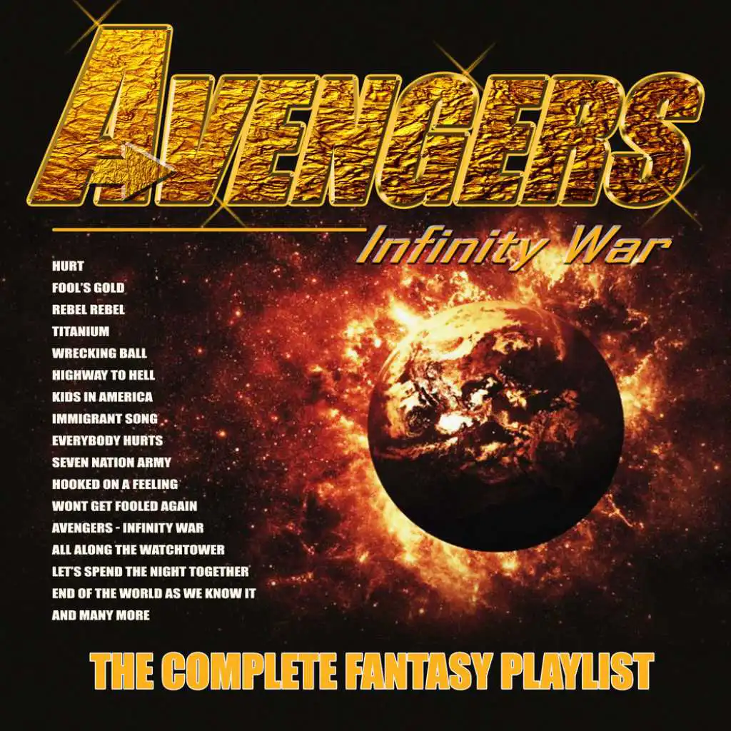 Avengers - Infinity War -The Complete Fantasy Playlist