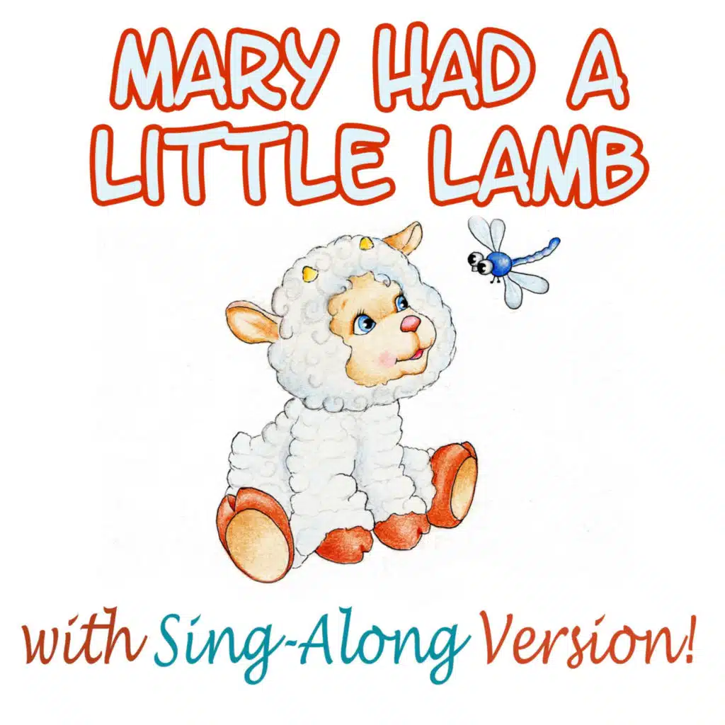 Mary Had a Little Lamb (Nursery Rhyme)