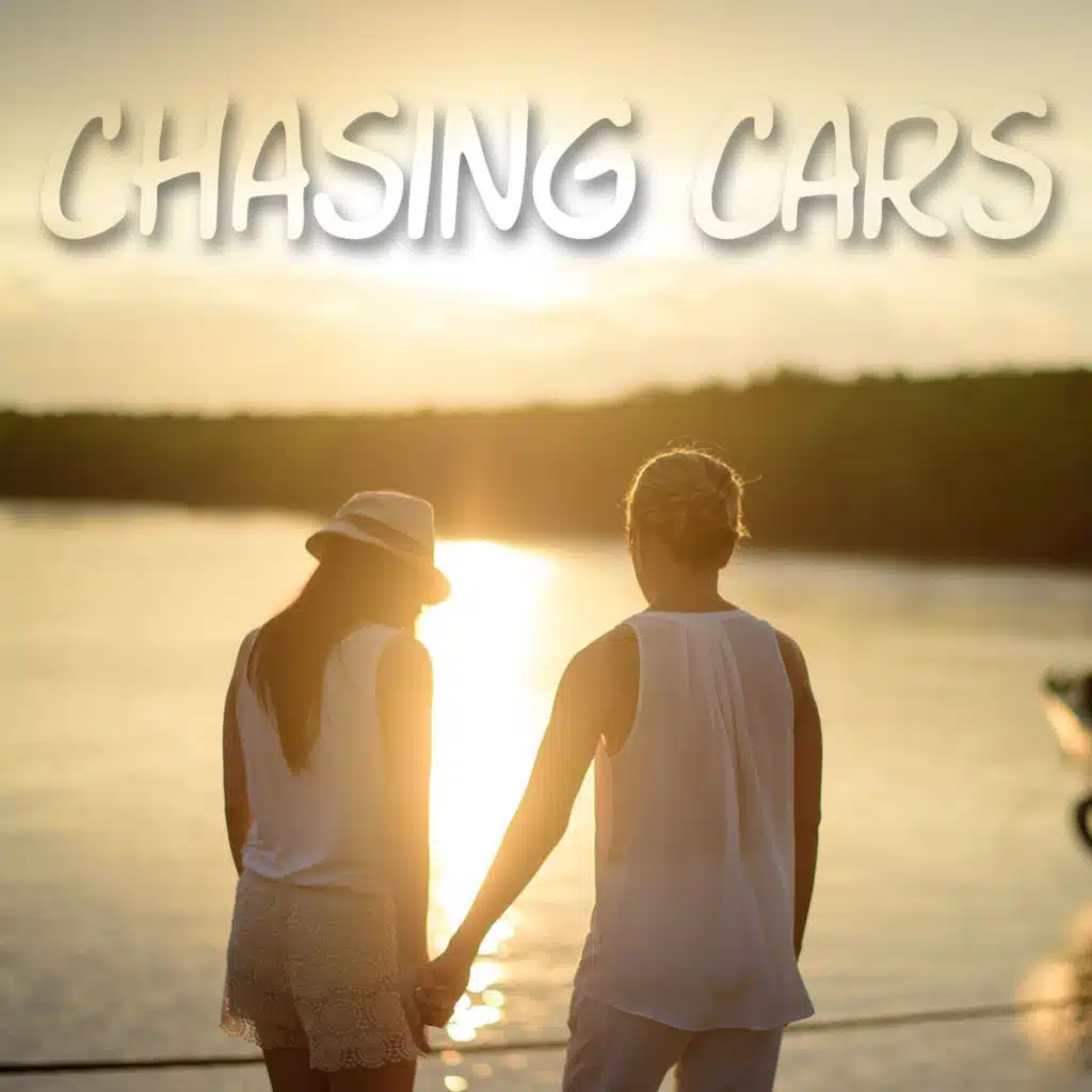 Chasing Cars