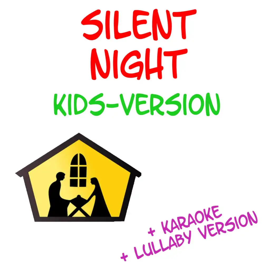 Silent Night (Kids Version (Karaoke Version))