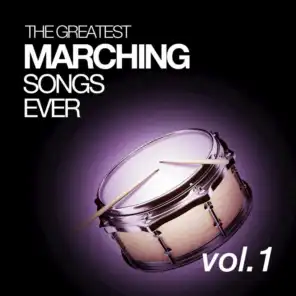 The Greatest Marching Songs Ever