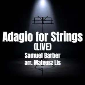 Adagio for Strings (Live)