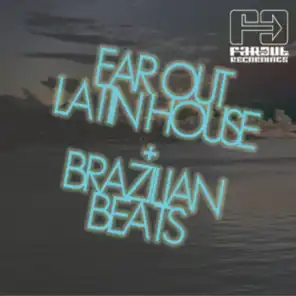 Latin House & Brazilian Beats