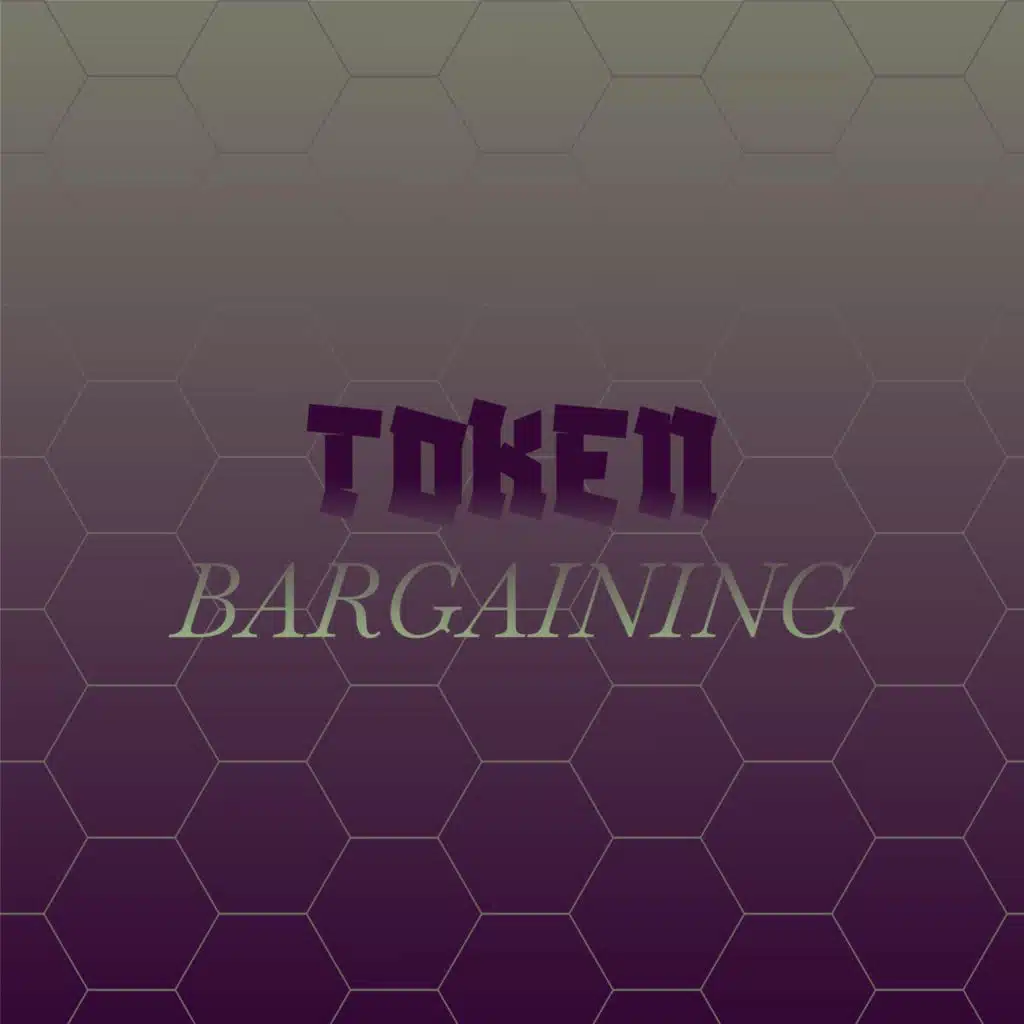 Token Bargaining