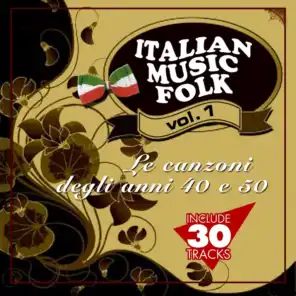 Italian Music Folk, Vol. 1 (Le canzoni degli anni 40 e 50)