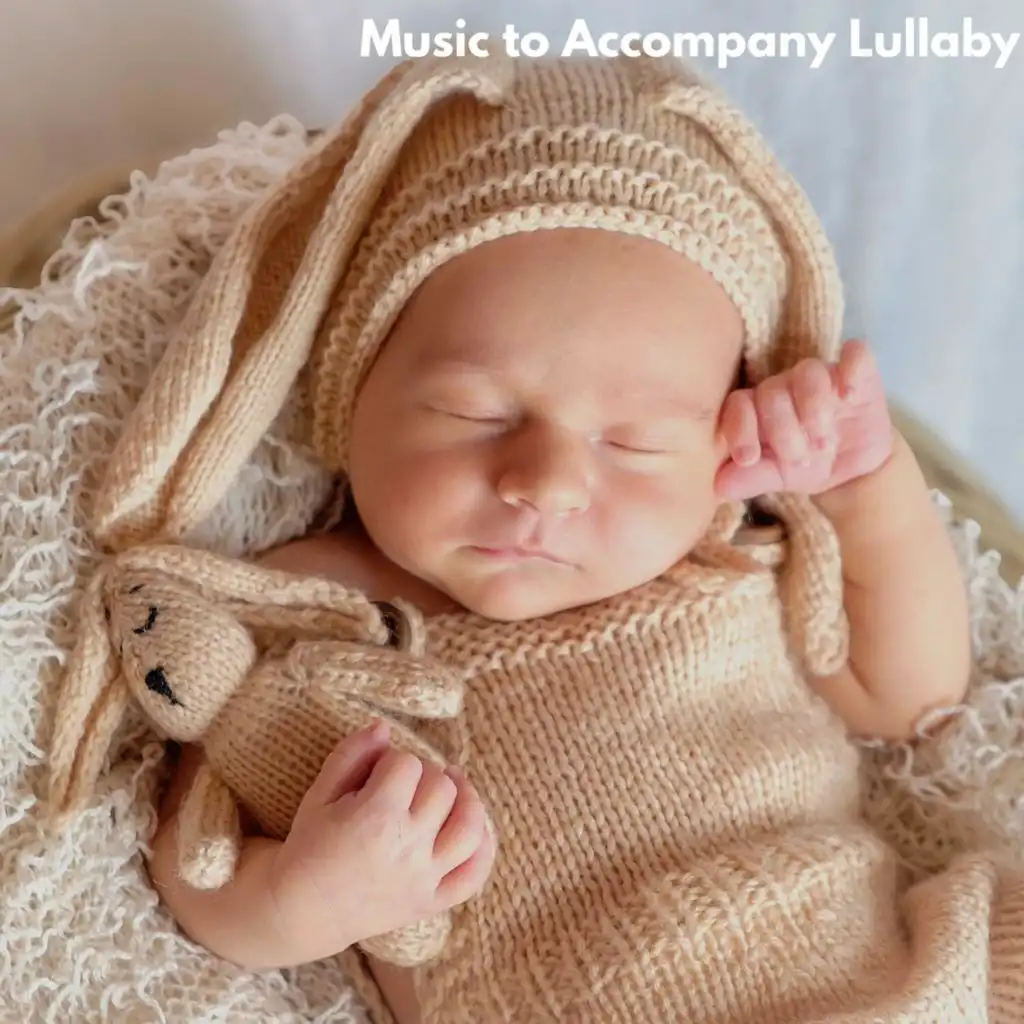 Music to Accompany Lullaby