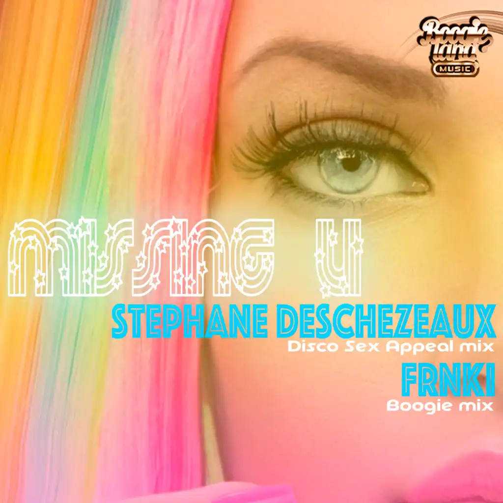 Missing U (Stephane Deschezeaux Remix)