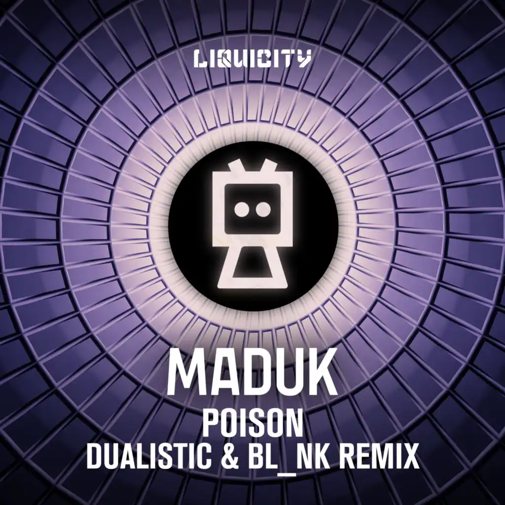 Poison (Dualistic & BL_NK Remix) [feat. Maduk]