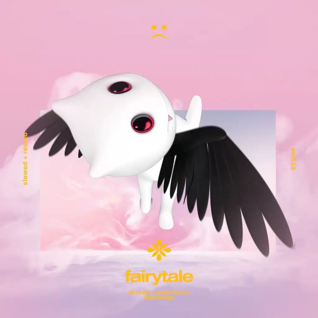 fairytale - slowed + reverb