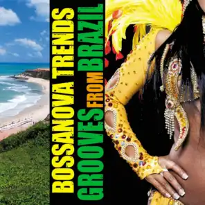 Bossanova Trends Grooves from Brazil