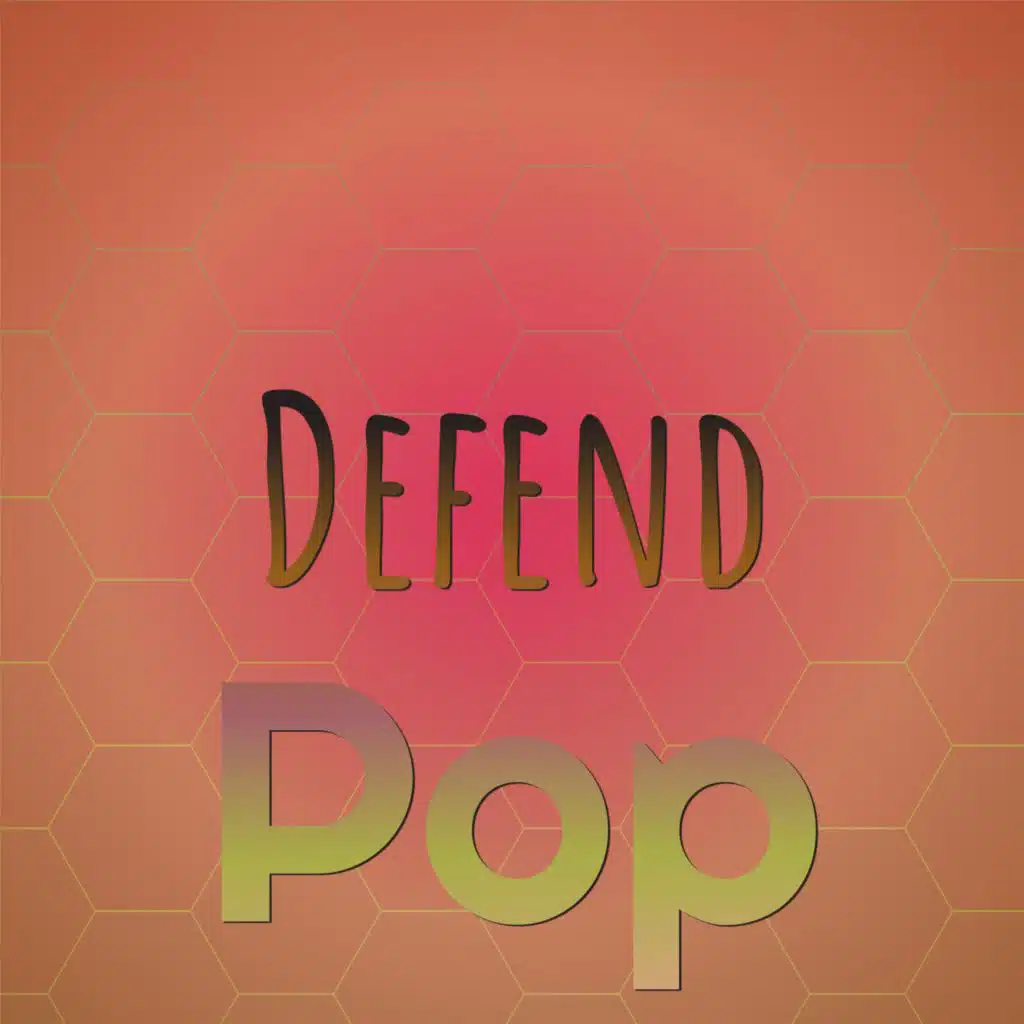 Defend Pop