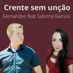 Crente Sem Unção (feat. Sabrina Ramos)
