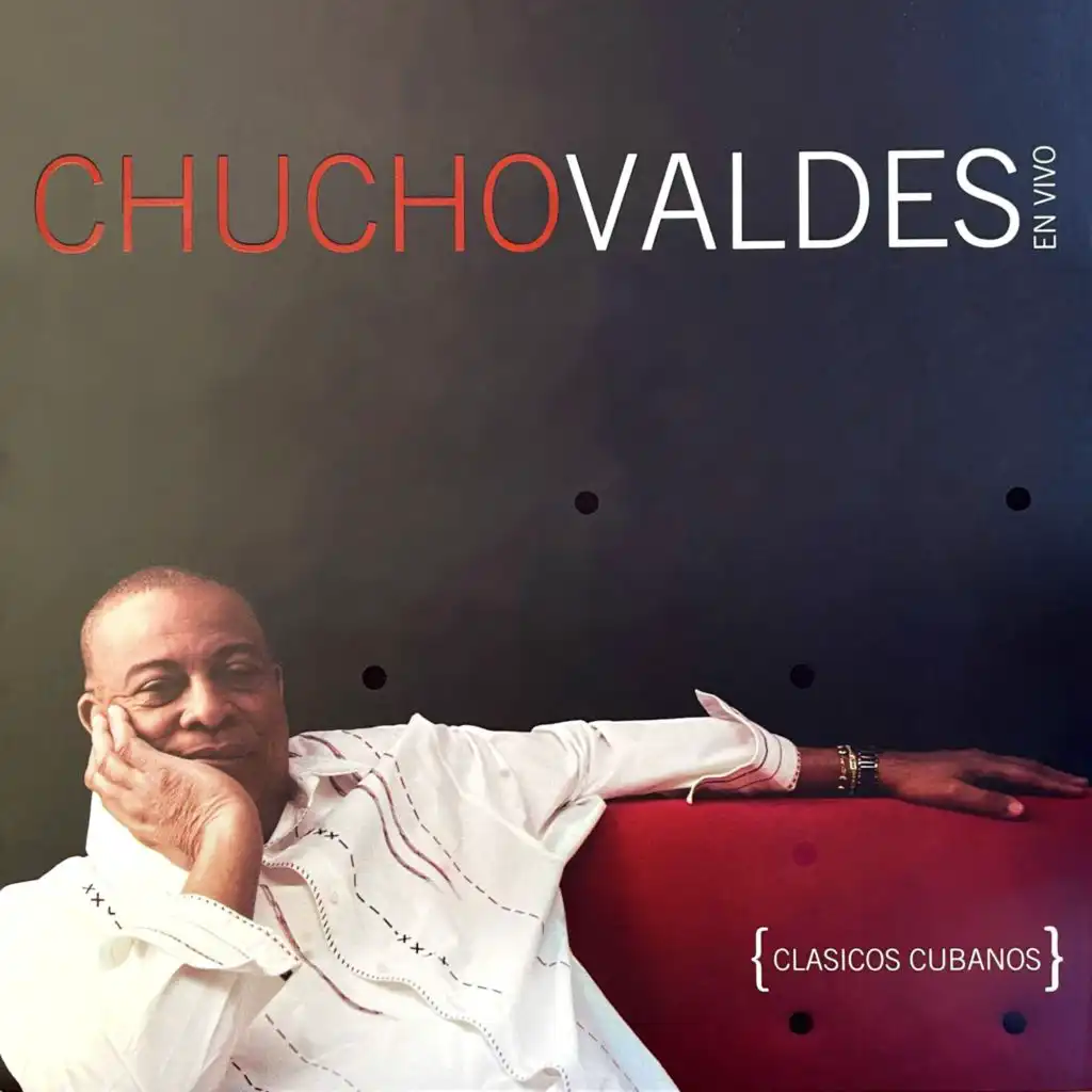 Palabras de Chucho Valdés (En Vivo)