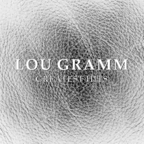 Lou Gramm Greatest Hits (Formerly of Foreigner)