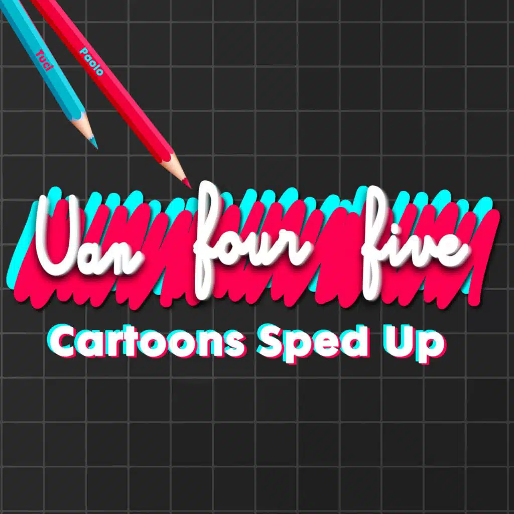 Uan Four Five: Cartoon Sped Up
