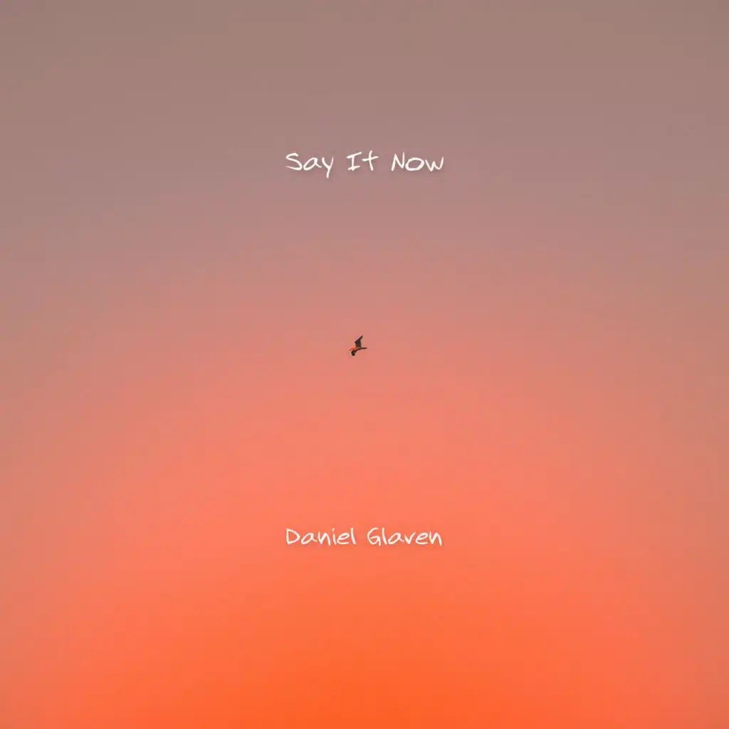 Say It Now