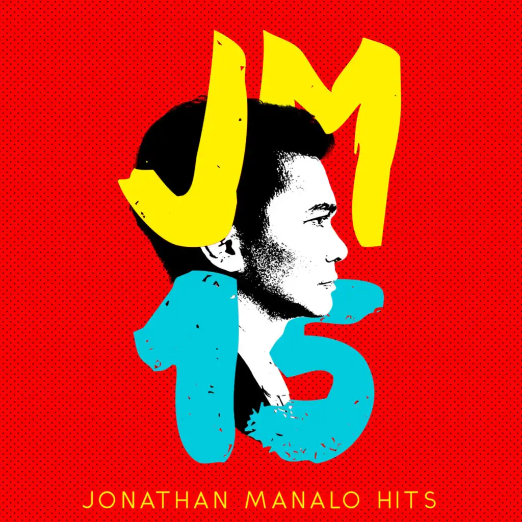JM 15 (Jonathan Manalo Hits)