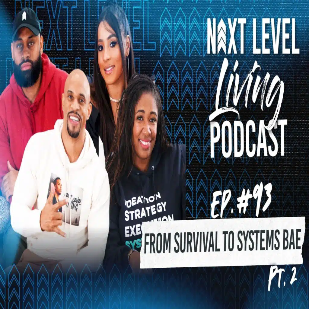93 - From Survival To Systems Bae Pt.2