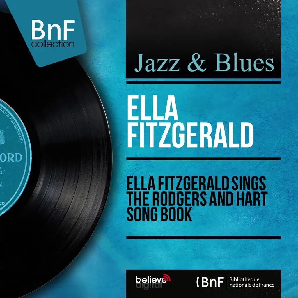 Ella Fitzgerald Sings the Rodgers and Hart Song Book (Mono Version)