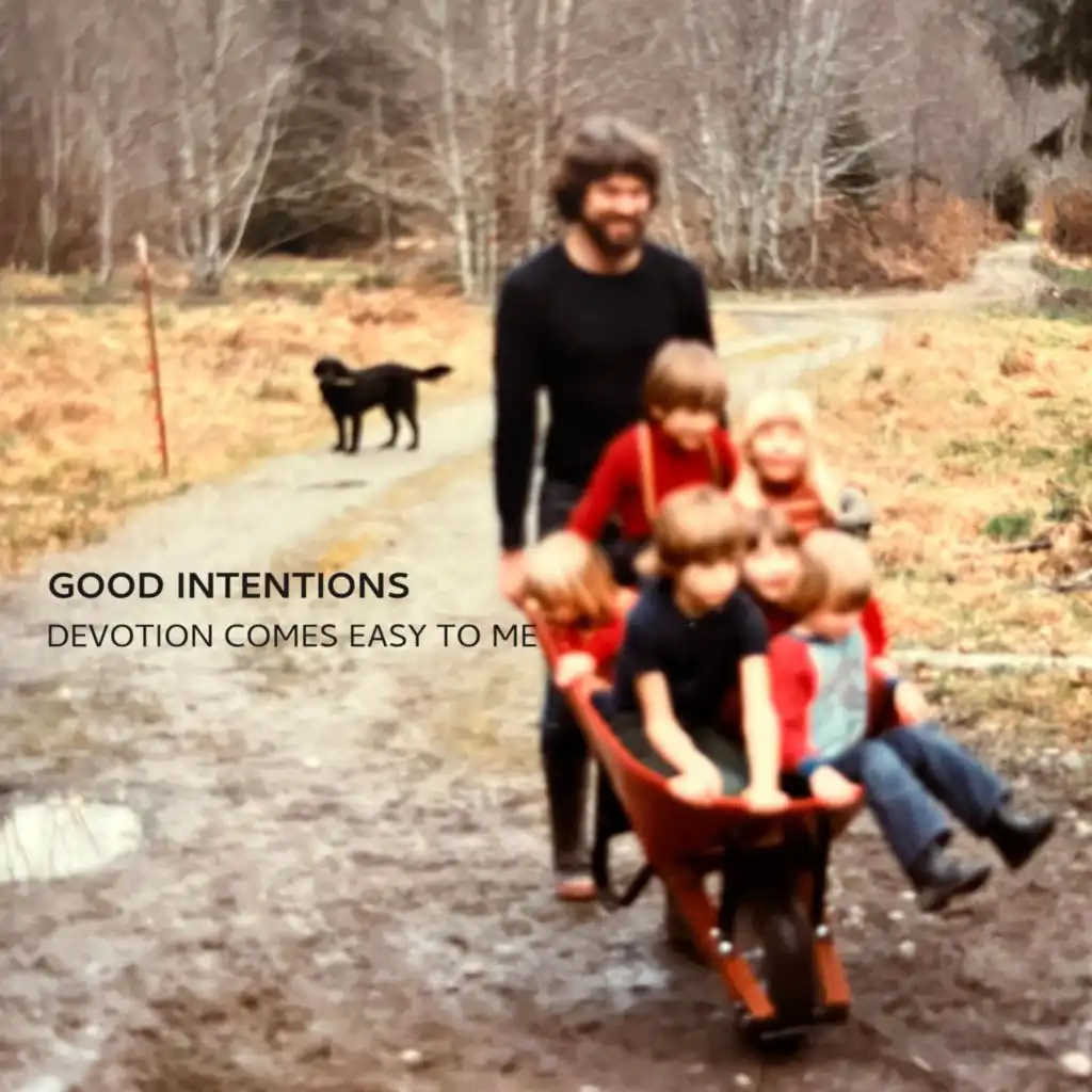 Good Intentions