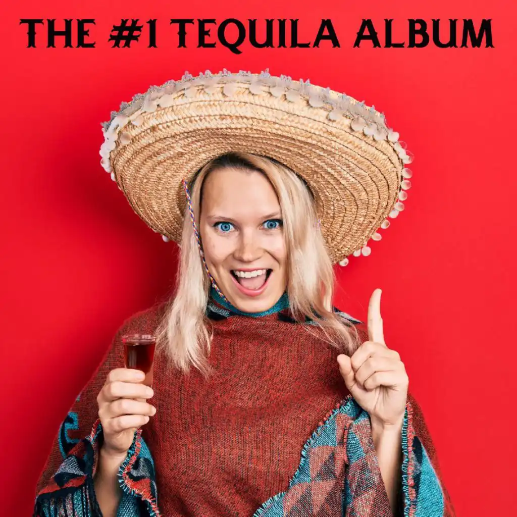 The #1 Tequila Album