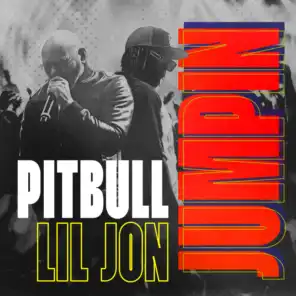 Pitbull & Lil Jon