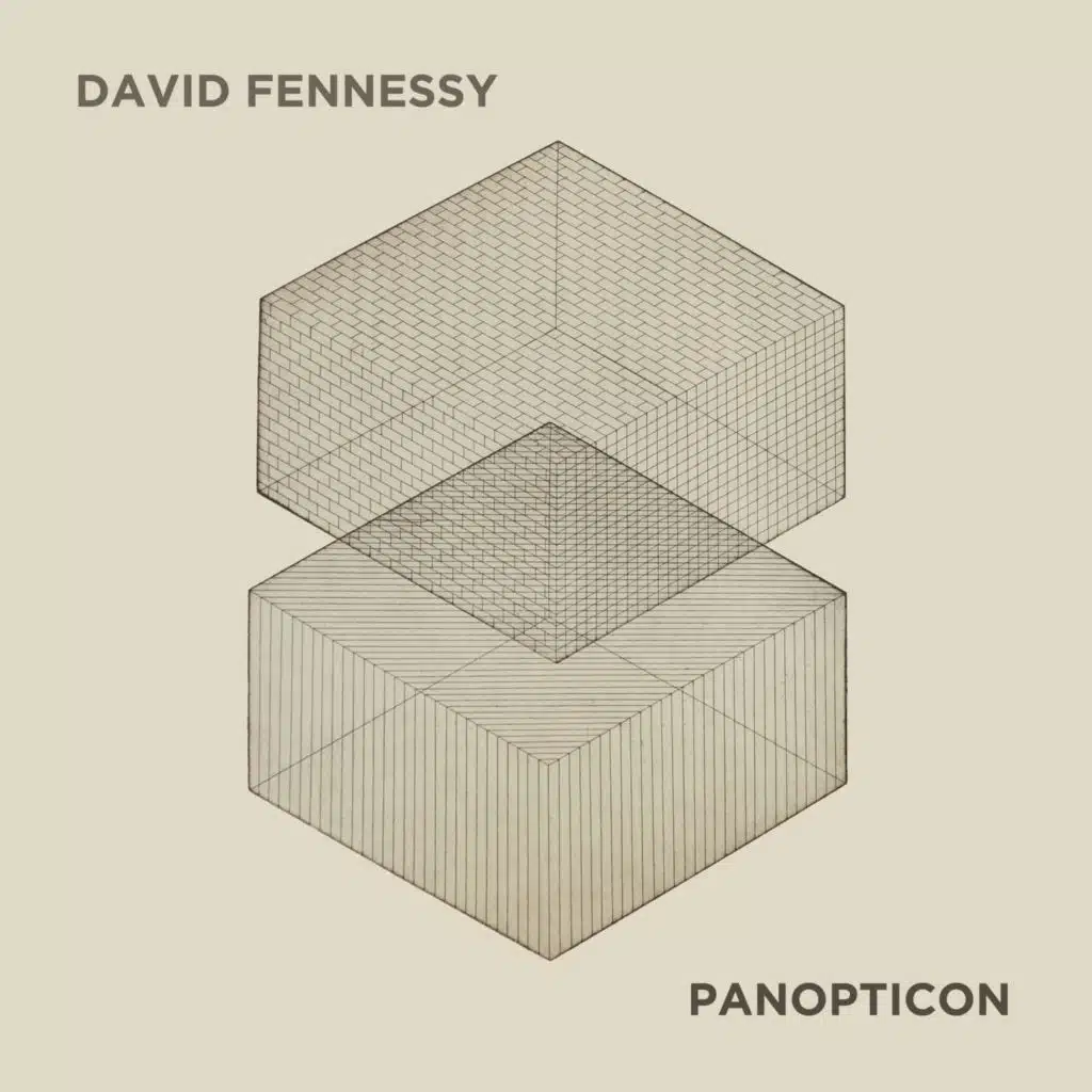 David Fennessy: Panopticon (Live)