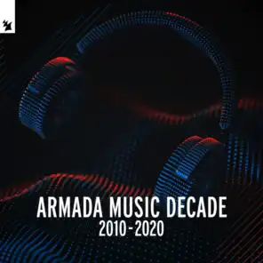 Armada Music - Decade (2010 - 2020)