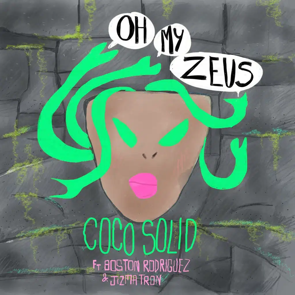 Oh My Zeus (Boston Rodriguez Dub Version) [ft. Jizmatron]