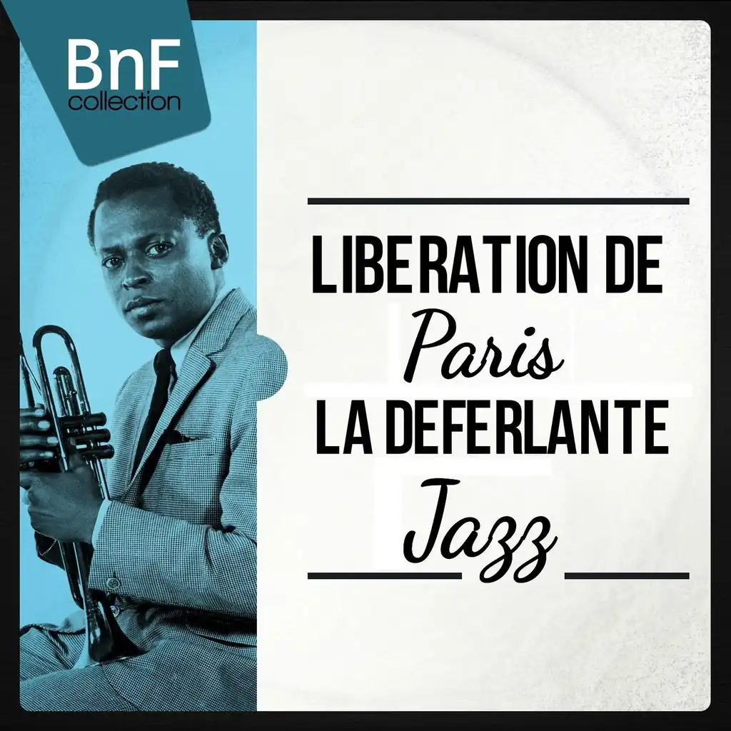 Libération De Paris - La Déferlante Jazz