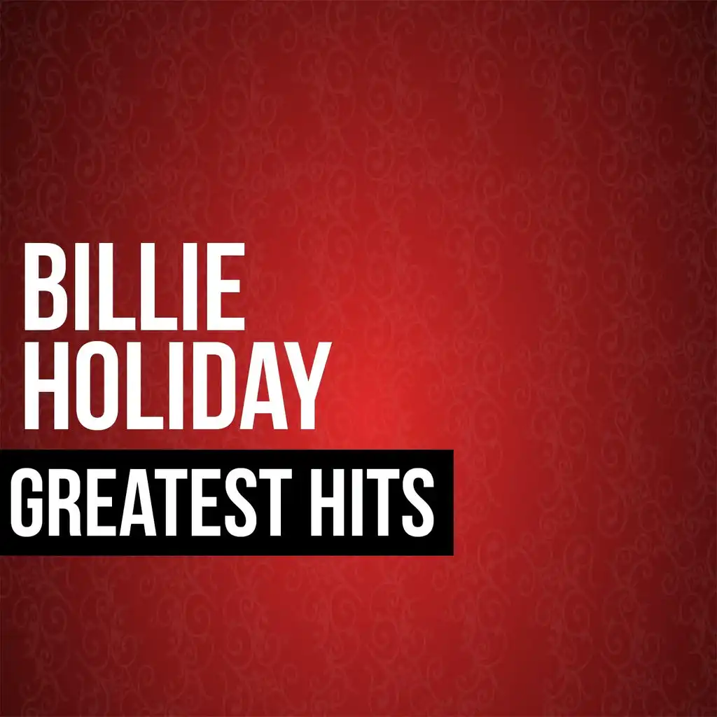 Billie Holiday Greatest Hits