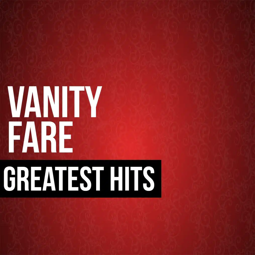 Vanity Fare Greatest Hits