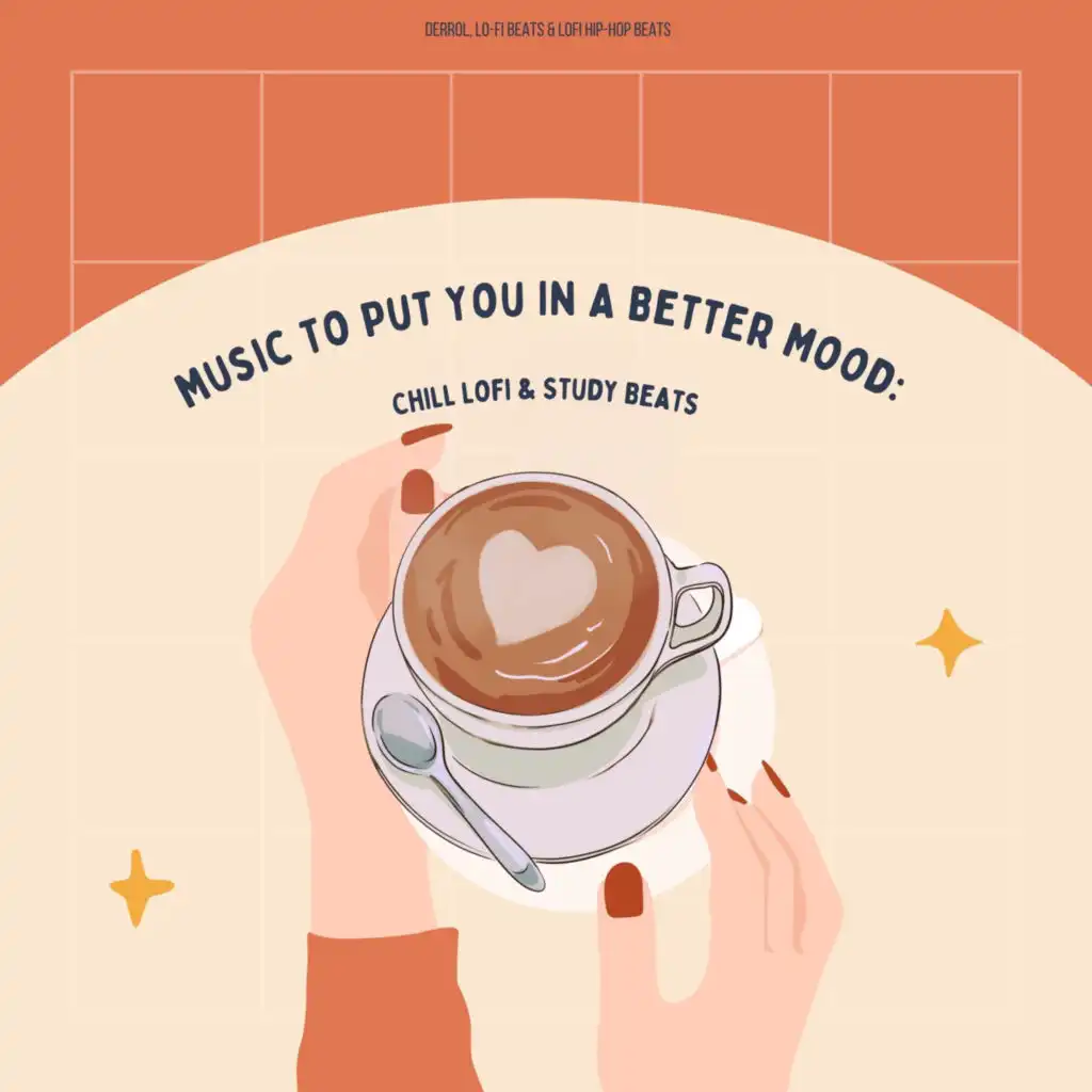 Music To Put You In A Better Mood: Lofi Hip Hop Beats to Sleep / Chill To