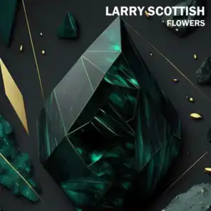 Larry Scottish