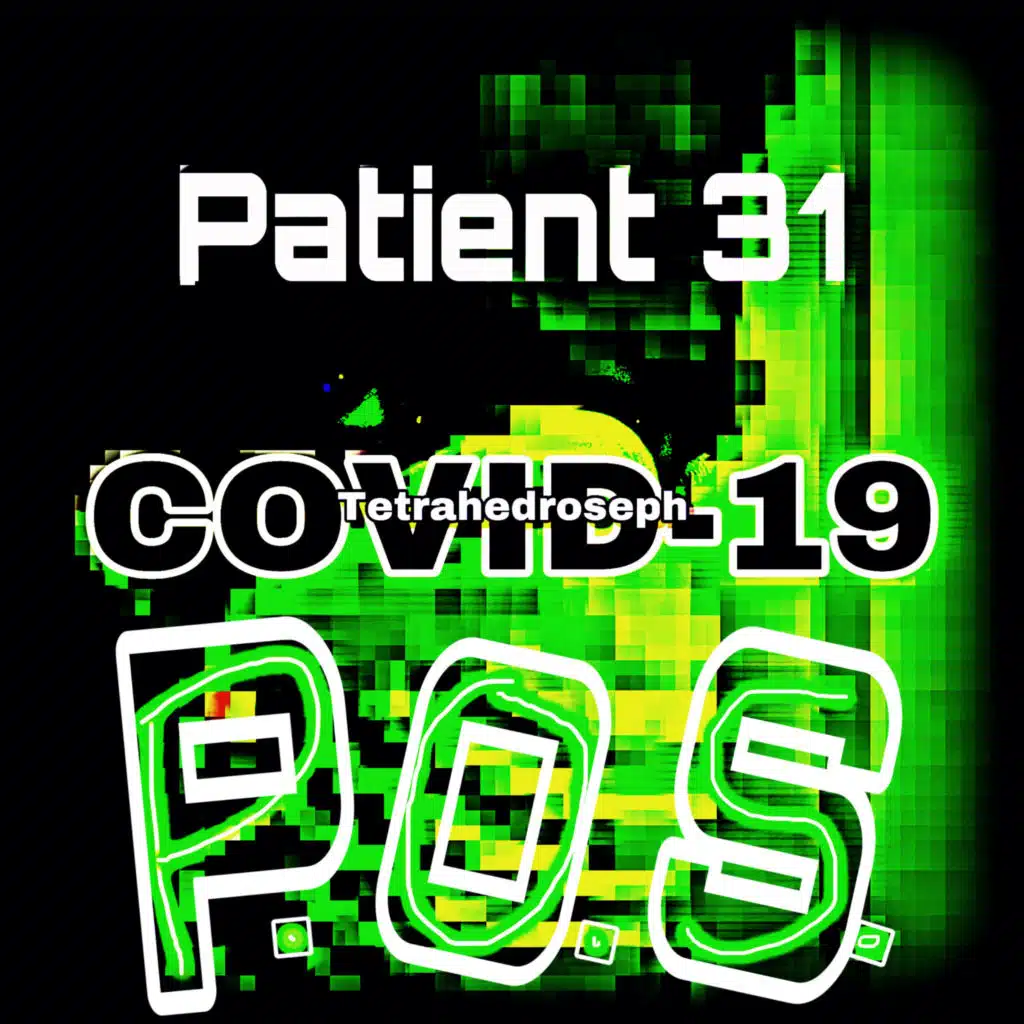 Patient 31 COVID-19 POS