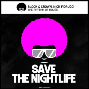 Block & Crown & Nick Fiorucci