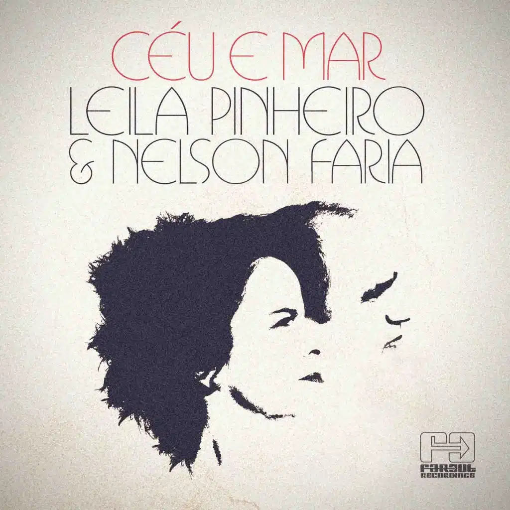 Leila Pinheiro, Nelson Faria