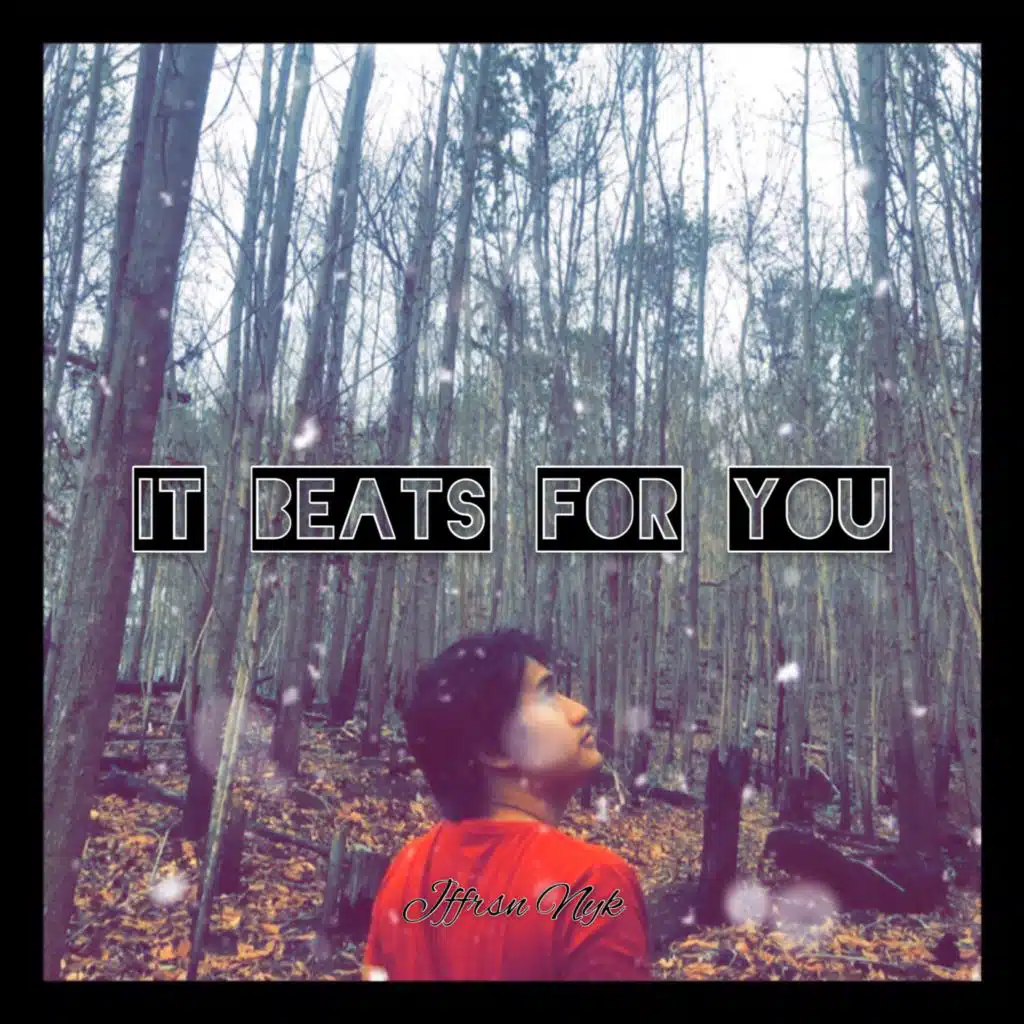 It Beats For You