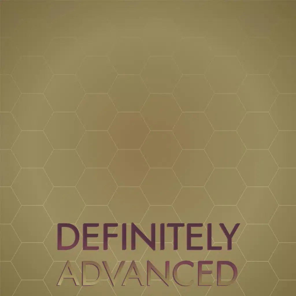 Definitely Advanced