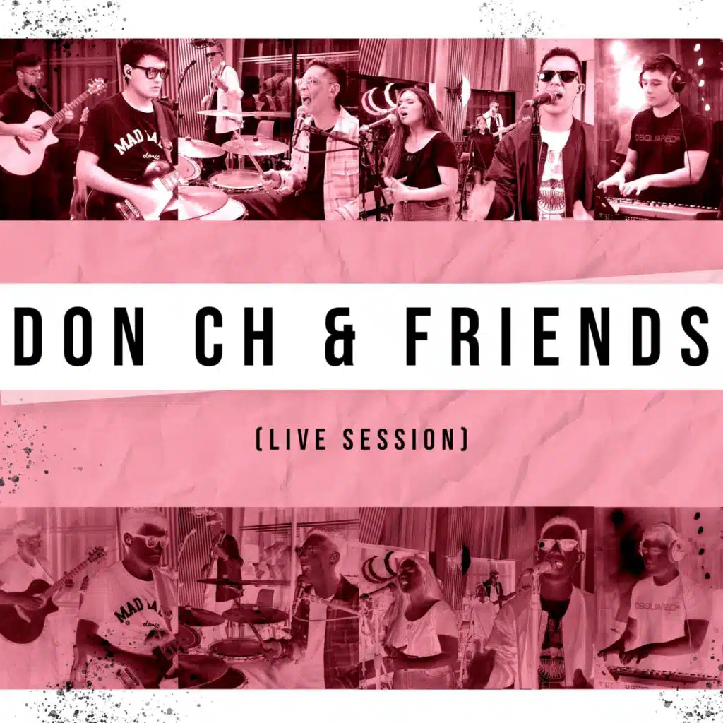Don CH & Friends (Live session)