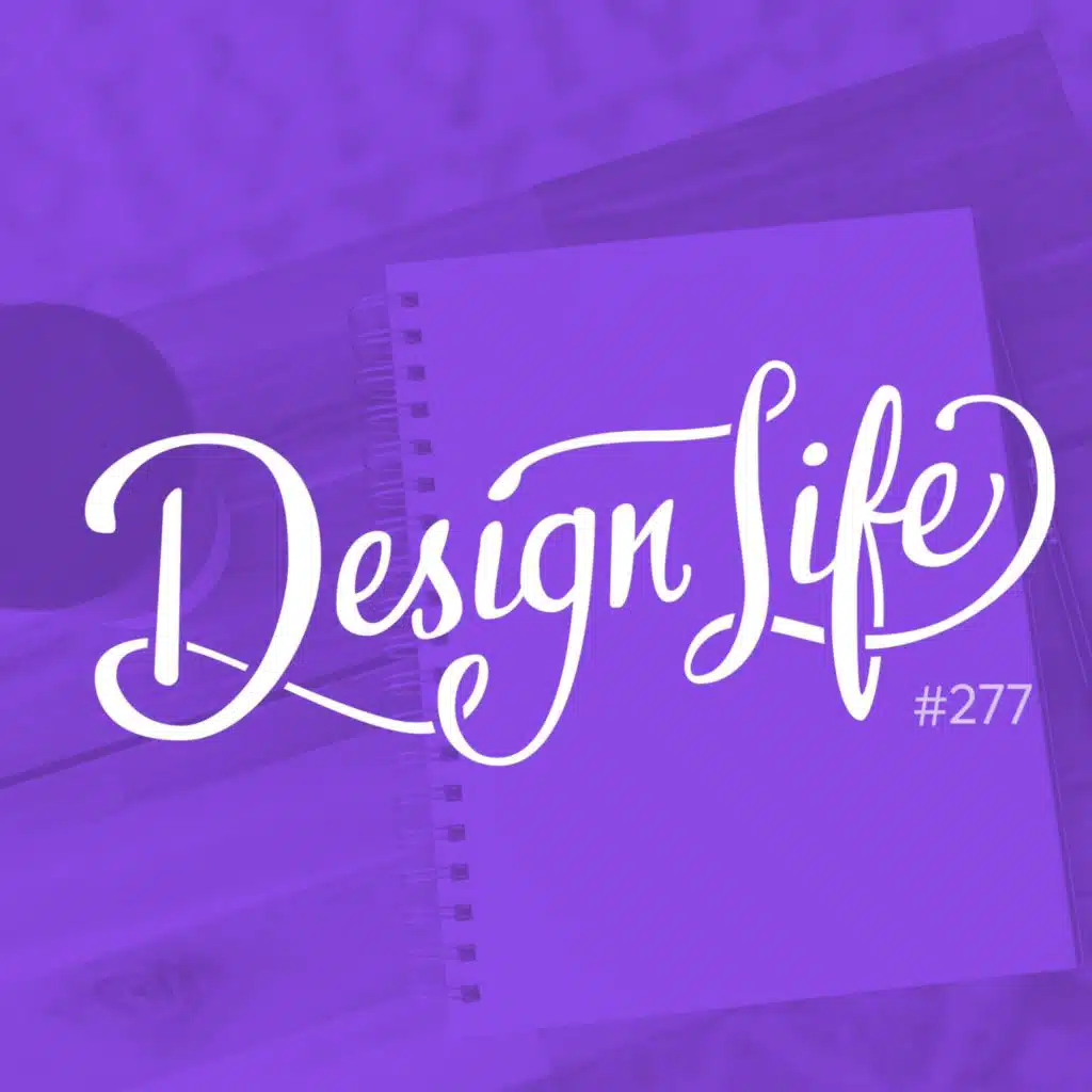 277: Learning throughout different stages of your design career