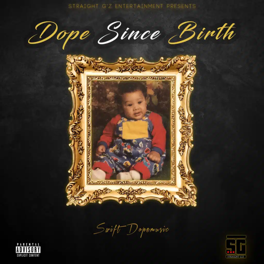 Dope Since Birth