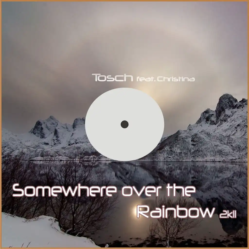 Somewhere Over the Rainbow 2k11 (Radio Version)