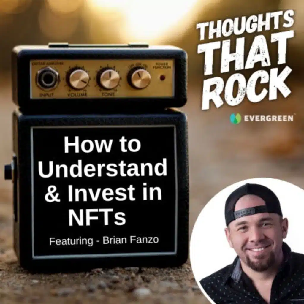 Ep 151 - HOW TO UNDERSTAND & INVEST IN NFTs (w/ Brian Fanzo)